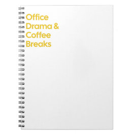 Office Drama & Coffee Breaks Notizblock