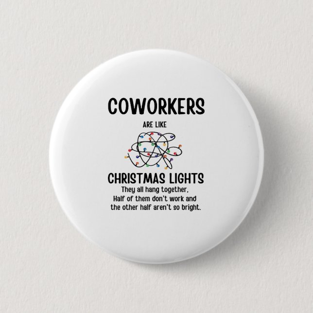 Office Gag Geschenke Mitarbeiter sind wie Weihnach Button (Vorderseite)