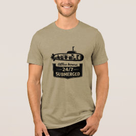 Office Hours 24/7 Submerged Submarine Humor Tri-Blend Shirt