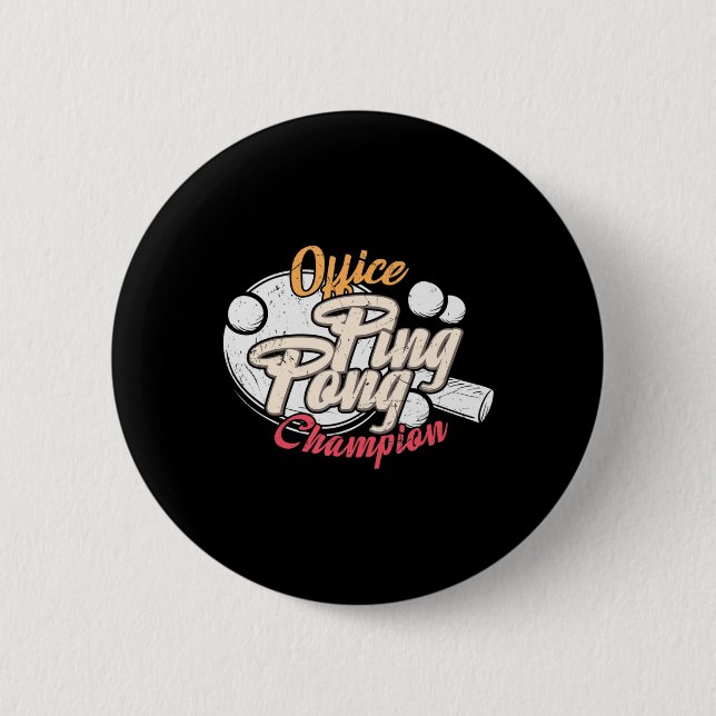 Office Ping Pong Champion Button (Vorderseite)