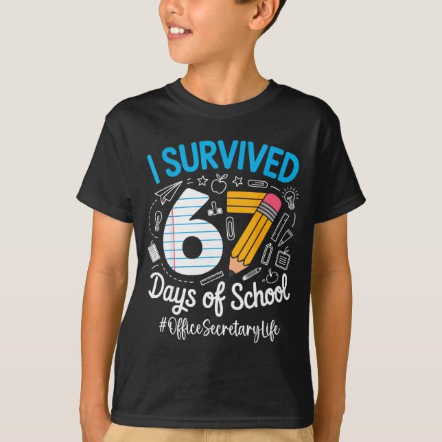 Office Secretary Survived 67 Days Of School Humor  T-Shirt (Vorderseite)