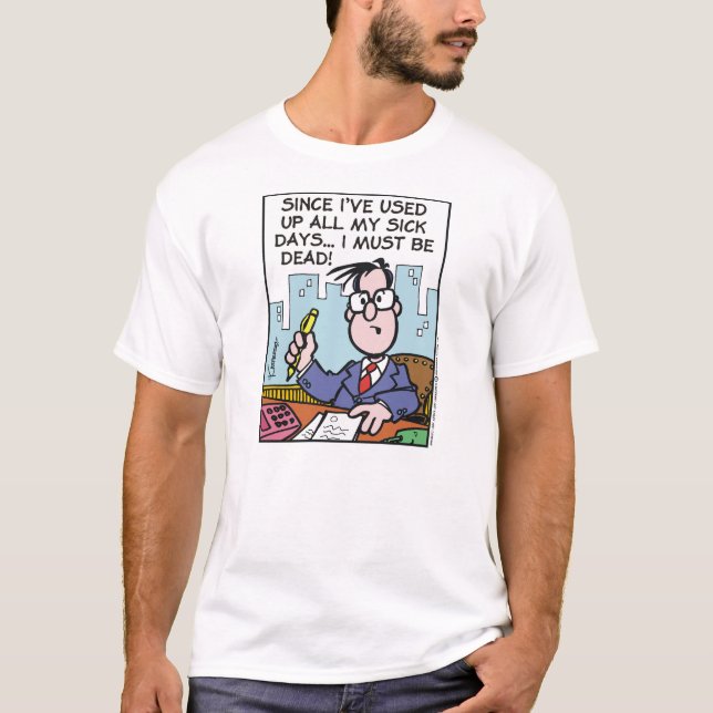 Office Sick Days T-Shirt (Vorderseite)