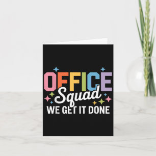 Office Squad - wir machen es am ersten Tag zurück Karte