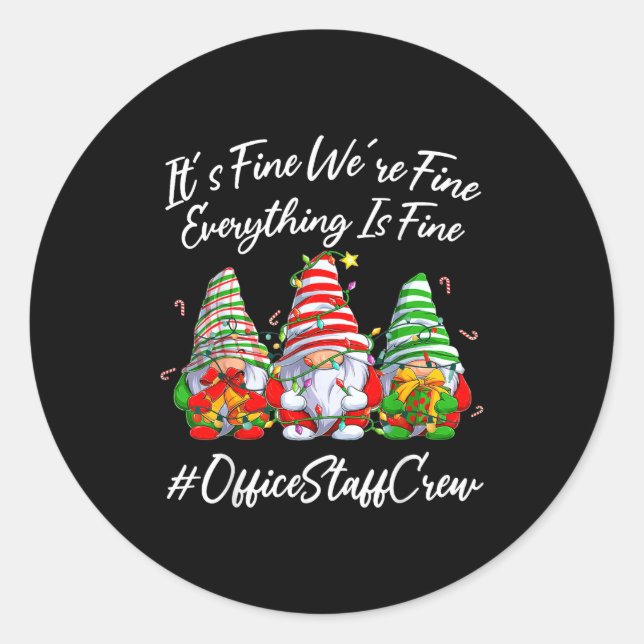 Office Staff Crew Funny Everything Is Fine Christm Runder Aufkleber (Vorderseite)