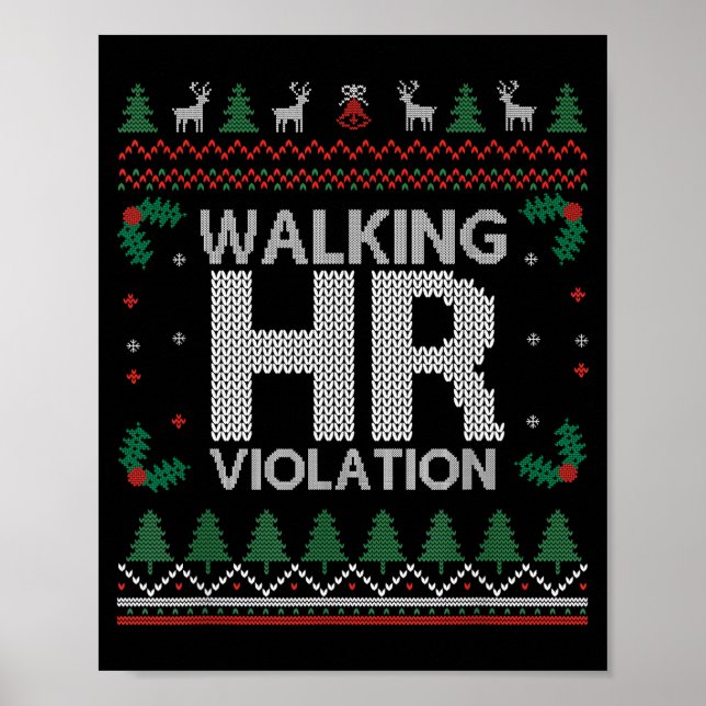 Office Ugly Christmas Funny Walking Hr Violation W Poster (Vorne)