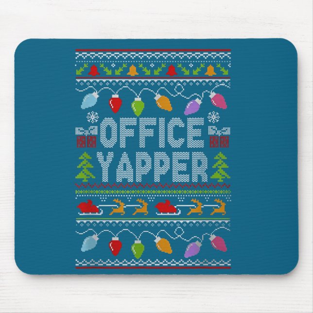 Office Yapper Ugly Sweater Christmas  Mousepad (Vorne)