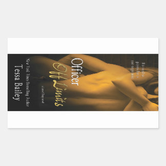 Officer Off Limits von Tessa Bailey Rechteckiger Aufkleber
