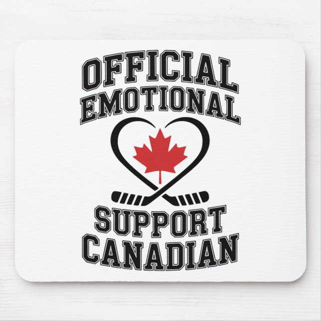 Official Emotional Support Canadian Hockey Player  Mousepad (Vorne)