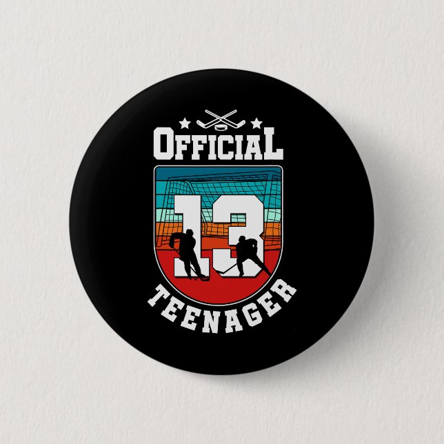 Official Teenager 13th Birthday 13 Year Boy Hockey Button (Vorderseite)