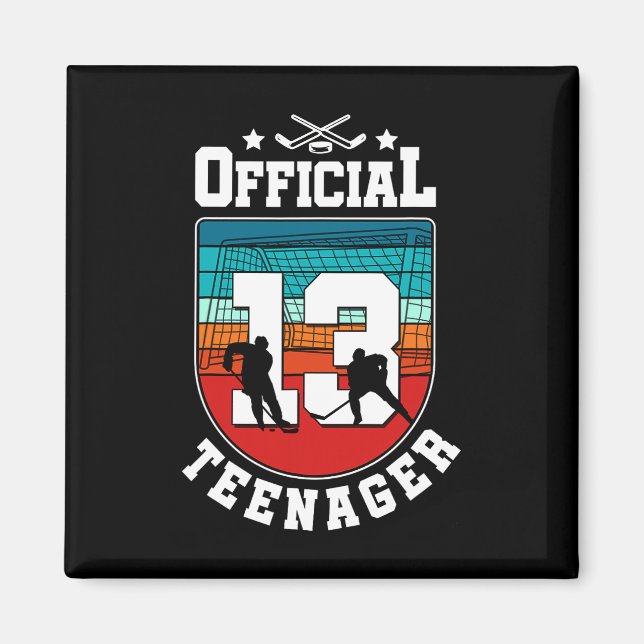 Official Teenager 13th Birthday 13 Year Boy Hockey Magnet (Vorne)