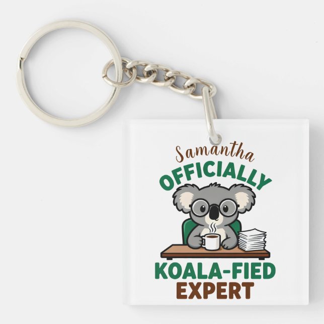 Officially Koala-fied Expert Funny Coffee Pun Schlüsselanhänger (Vorderseite)