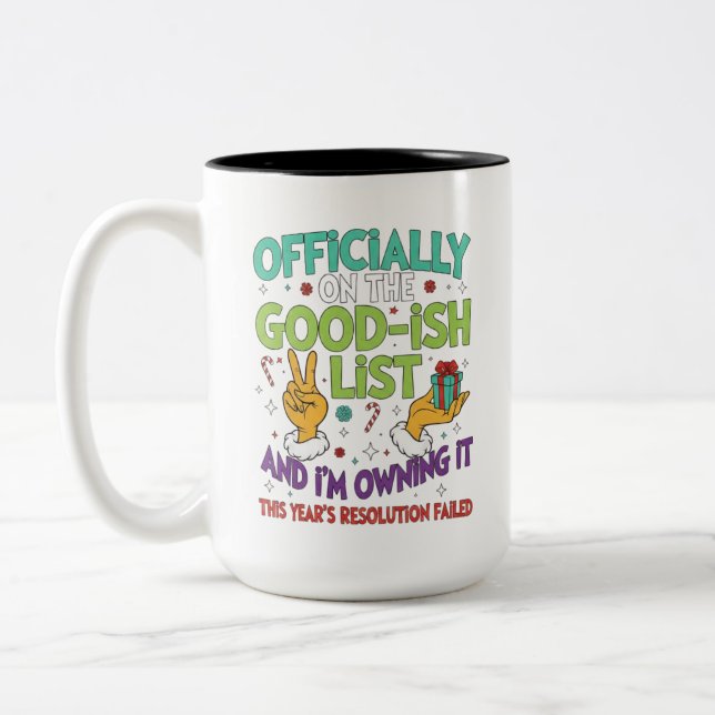 Officially on the Good-ish List – Funny New Year R Zweifarbige Tasse (Links)