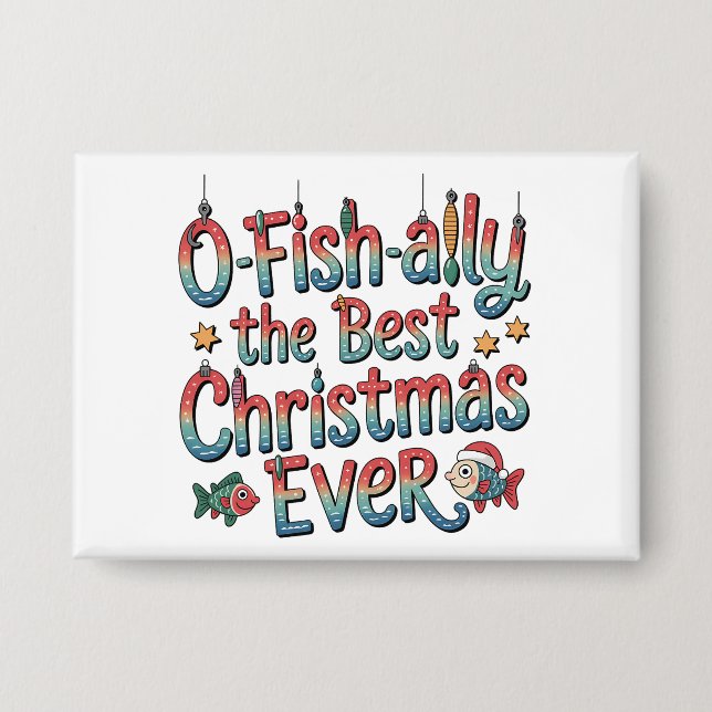 Offishally Best Christmas Ever Fischen Weihnachten Button (Vorderseite)