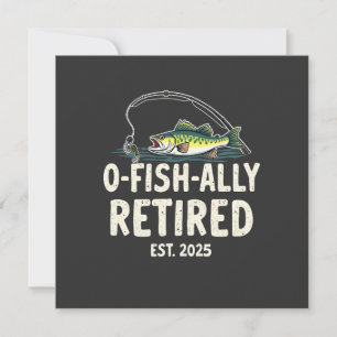Offishally remüde Est. 2025 Ruhestand Fisher Vater Einladung