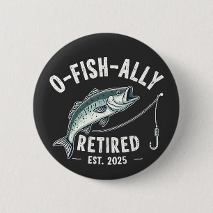 Offishally Ruhestand 2025 Fisher Vater Ruhestand Button