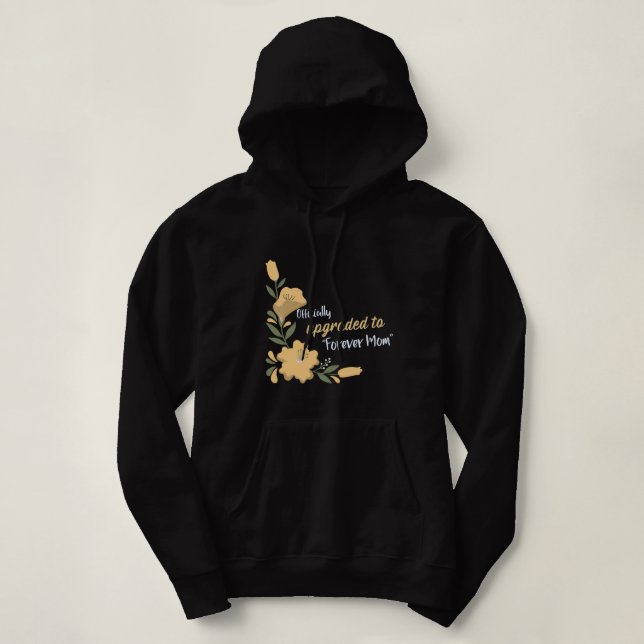 Offiziell aktualisiert auf Forever Mama Adoptive M Hoodie (Design vorne)