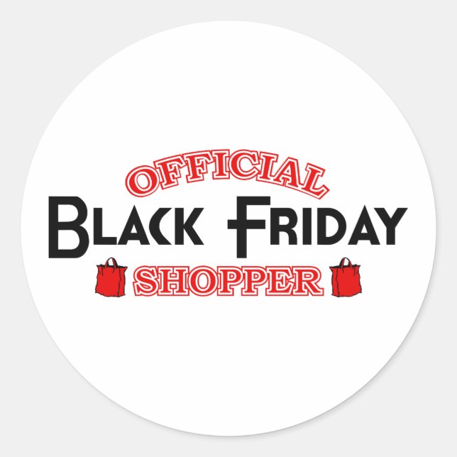 Offiziell Black Friday Shopper Runder Aufkleber (Vorderseite)