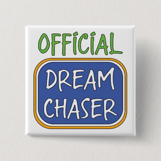Offiziell Dream Chaser Button (Vorderseite)