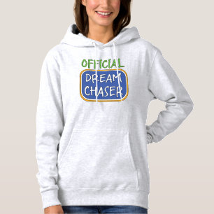 Offiziell Dream Chaser Hoodie