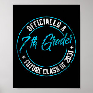 Offiziell ein Schüler der 7. Klasse Future Cl 2031 Poster