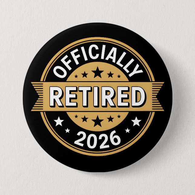 Offiziell im Ruhestand 2026 Button (Vorderseite)