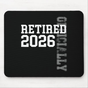 Offiziell im Ruhestand 2026 Ruhestand Frauen Männe Mousepad