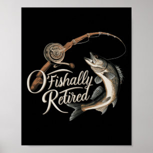 Offiziell Im Ruhestand Fischen O-fisch-ally Im Ruh Poster