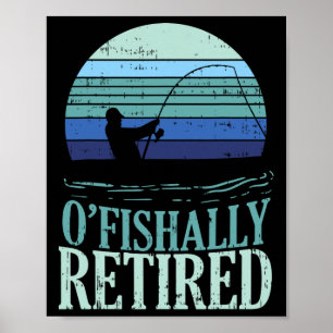 Offiziell im Ruhestand Fischerei Retro Ruhestand P Poster