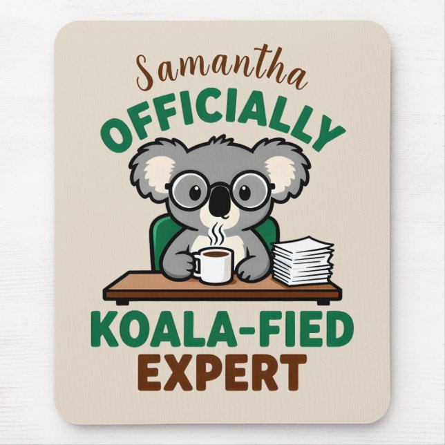 Offiziell Koala-fizierter Experte Lustiger Kaffee- Mousepad (Vorne)