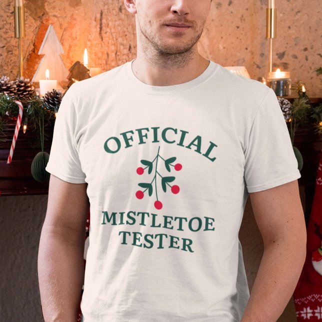 Offiziell Mistletoe Tester T-Shirt (mistletoe tester shirt)
