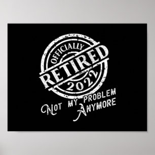 Offiziell müde Party für das Ruhestand 2022 Poster