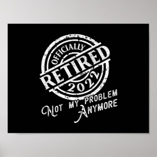 Offiziell müde Party für das Ruhestand 2022 Poster