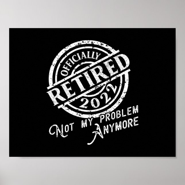 Offiziell müde Party für das Ruhestand 2022 Poster (Vorne)