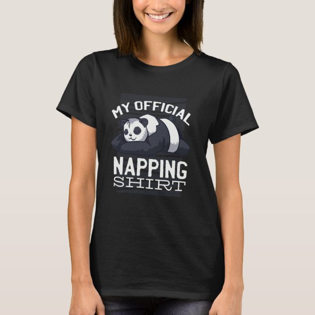 Offiziell Napping Shirt Niedlich Panda (Vorderseite)