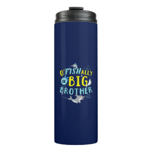 Offiziell - O'Fishally ein Big Brother Pun Thermosbecher
