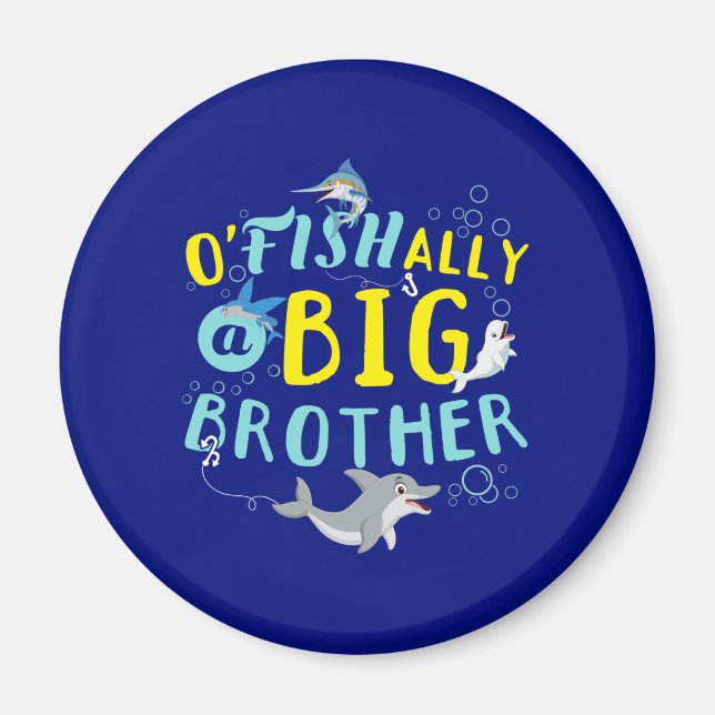 Offiziell - O'Fishally ein großer Bruder-Pun Magnet (Vorne)