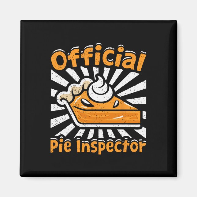 Offiziell Pie Inspector Funny Erntedank Pumpkin Magnet (Vorne)