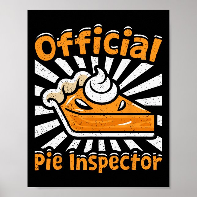 Offiziell Pie Inspector Funny Erntedank Pumpkin Poster (Vorne)