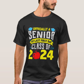 Offiziell Senior 2024 Mein letzter erster Tag Klas T-Shirt