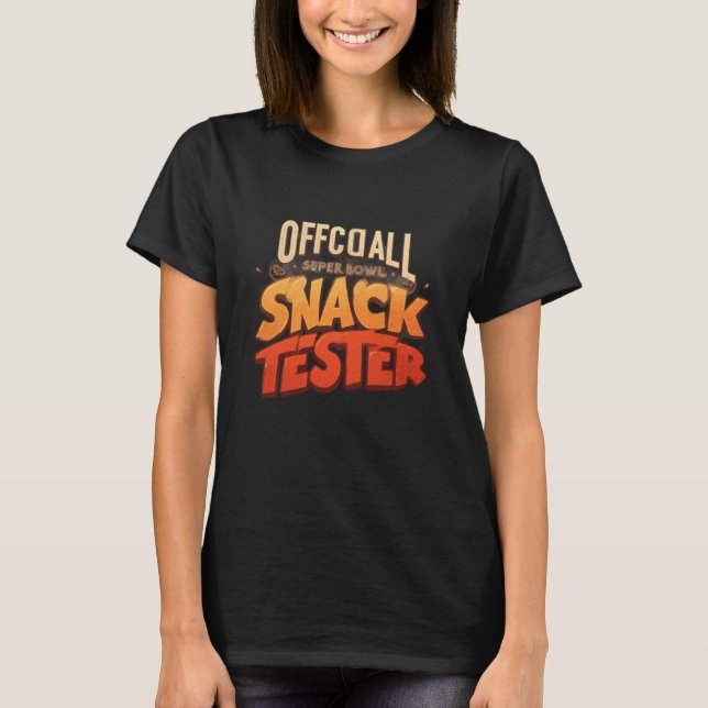 Offiziell Super Bowl Snack Tester T-Shirt (Vorderseite)