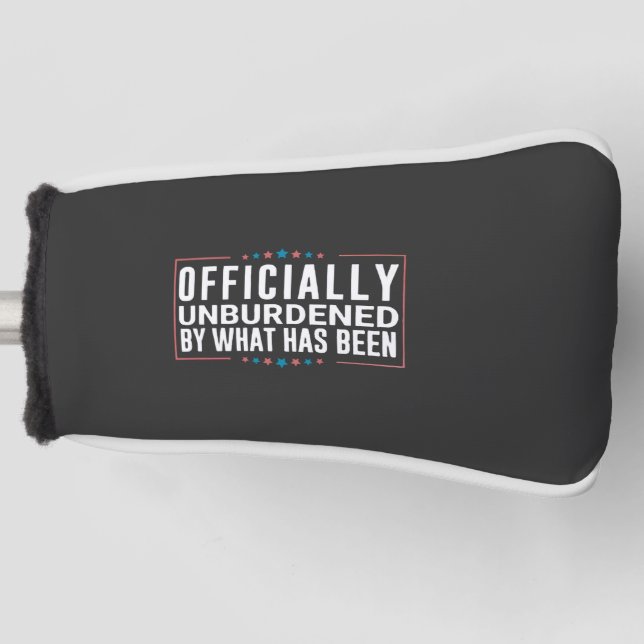 Offiziell unbelastet durch das, was Trump war Golf Headcover (Vorderseite)