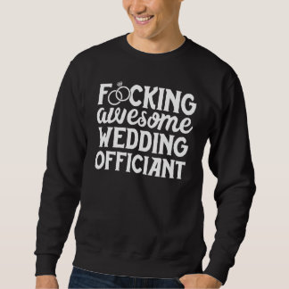 Offizielle Geschenke Funny Men Phantastisch Hochze Sweatshirt