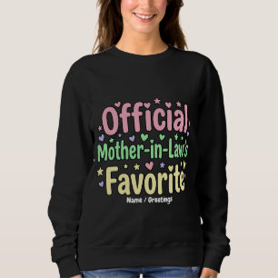 Offizielle Lieblingskunst der Schwiegermutter in P Sweatshirt