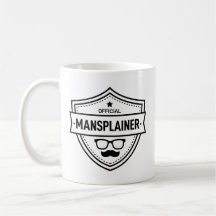 Offizielle Mansplainer-Tasse