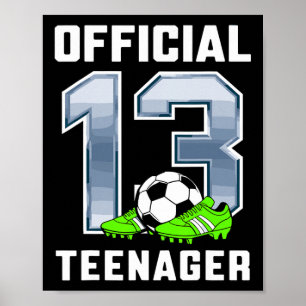 Offizielle Teenager 13. Geburtstagsfeier Fußball-T Poster