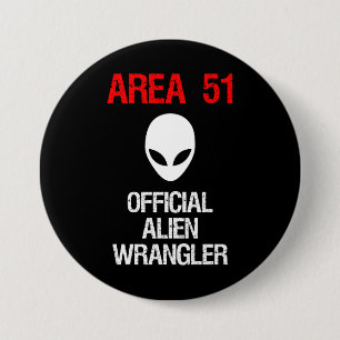 Offizieller alienWrangler des Bereichs-51 lustig Button