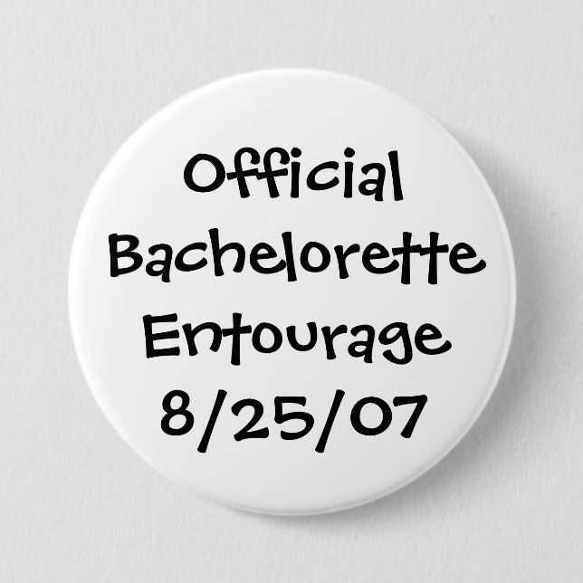 Offizieller Bachelorette Entourage - besonders Button (Vorderseite)