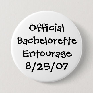 Offizieller Bachelorette Entourage - besonders Button