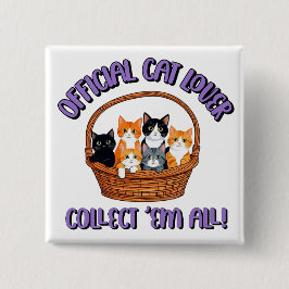 Offizieller Cat Lover - Sammlung "Em All Button