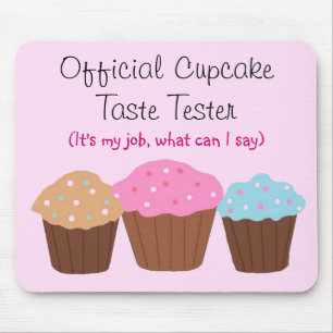 Offizieller Cupcake-Geschmackstester Mousepad